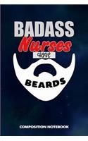 Badass Nurses Have Beards