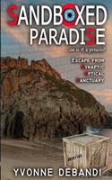 SandBoxed: Paradise or Prison?