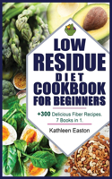 Low Residue Diet Cookbook for Beginners