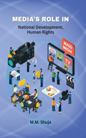 Media's role in National Development, Human Rights