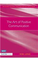 The Art of Positive Communication