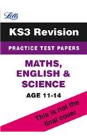Letts Key Stage 3 Revision -- Maths, English and Science: Practice Test Papers: Ages 11-14