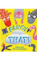 Fancy That!