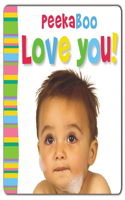 Peek-a-boo: Love You!