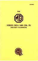 MG Series MGA 1600 (Mk. II) Driver's Handbook