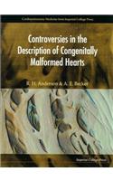 Controversies in the Description of Congenitally Malformed Hearts