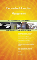 Responsible Information Management A Complete Guide - 2020 Edition