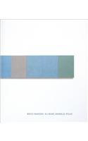 Brice Marden - Ru Ware, Marbles, Polke