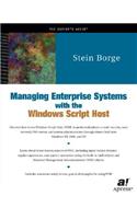 Managing Enterprise Systems with the Windows Script Host