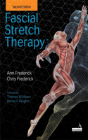 Fascial Stretch Therapy - Second edition