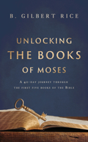 Unlocking the Books of Moses