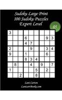 Sudoku Large Print - Expert Level - N°5: 100 Expert Sudoku Puzzles - Puzzle Big Size (8.3"x8.3") and Large Print (36 points)
