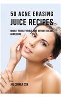 50 Acne Erasing Juice Recipes