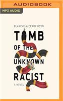 Tomb of the Unknown Racist