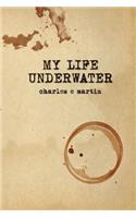 My Life Underwater