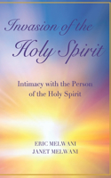 Invasion of the Holy Spirit