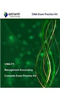 Cima P1 Management Accounting: Exam Practice Kit: Exam Practice Kit