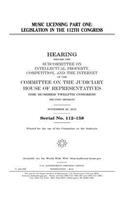 Music licensing. Part one: legislation in the 112th Congress