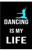 Dancing Is My Life