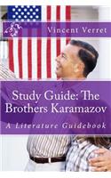 Study Guide: The Brothers Karamazov: A Literature Guidebook