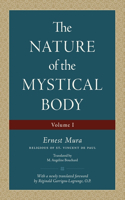 Nature of the Mystical Body (Volume I)