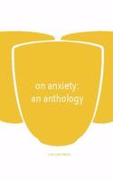 On Anxiety