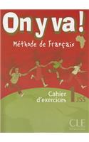 On y va!: Cahier d'exercices 1