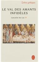 Lancelot Du Lac 4/Le Val DES Amants Infideles