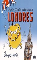 Mister Poulet debarque a Londres