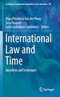 International Law and Time: Narratives and Techniques