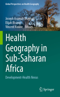 Health Geography in Sub-Saharan Africa