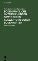 Bodenkundliche Untersuchungen Sowie Deren Auswertung Durch Bodenkarten