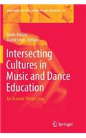 Intersecting Cultures in Music and Dance Education