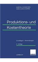 Produktions- Und Kostentheorie