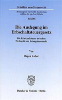 Die Auslegung Im Erbschaftsteuergesetz