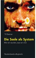 Die Seele Als System