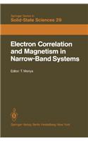 Electron Correlation and Magnetism in Narrow-Band Systems