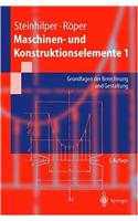 Maschinen- Und Konstruktionselemente 1
