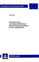 Deregulierung Von Bauaufsichtlichen Genehmigungsverfahren Durch Landesrecht