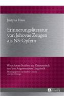 Erinnerungsliteratur Von Jehovas Zeugen ALS Ns-Opfern