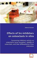 Effects of Src-inhibitors on osteoclasts in vitro