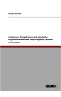 Positionen, Perspektiven und schulische Organisationsformen interreligiösen Lernens
