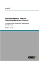 Das Nibelungenlied zwischen Mündlichkeit und Schriftlichkeit