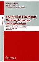 Analytical and Stochastic Modeling Techniques and Applications