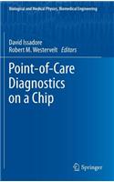 Point-Of-Care Diagnostics on a Chip