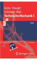 Technische Mechanik 1: Statik: Statik