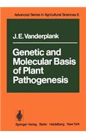 Genetic and Molecular Basis of Plant Pathogenesis