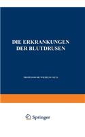 Die Erkrankungen der Blutdrüsen