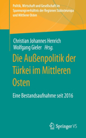 Die Außenpolitik Der Türkei Im Mittleren Osten