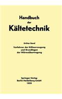 Verfahren Der Kälteerzeugung Und Grundlagen Der Wärmeübertragung